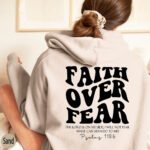 Faith Over Fear Sweatshirt,Christian Shirt,Bible Verse Hoodi