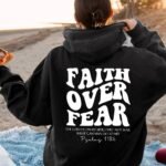 Faith Over Fear Sweatshirt,Christian Shirt,Bible Verse Hoodi